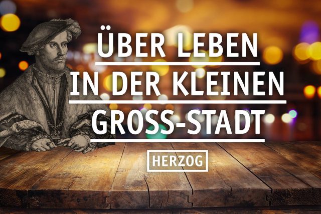 HERZOG über Leben in der kleinen Gross-Stadt | Foto: ©tomertu - stock.adobe.com