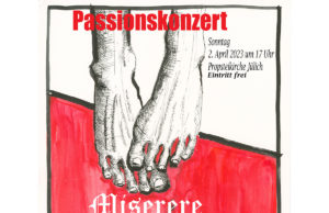 Propsteikirche: Passionskonzert „Miserere“