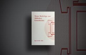 Vielseitige Einsichten in die Jülicher Geschichte