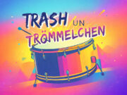 Abtanzen beim „Trash un Trömmelchen“