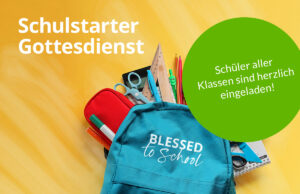 FeG Jülich: Schulstarter-Gottesdienst